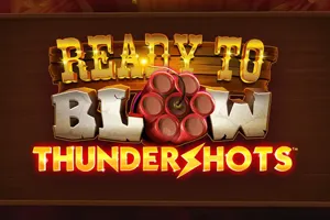 Ready to Blow Thundershots - BEERSLOT365