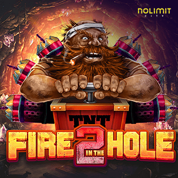 NolimitCity : Fire In The Hole 2 - BEERSLOT365